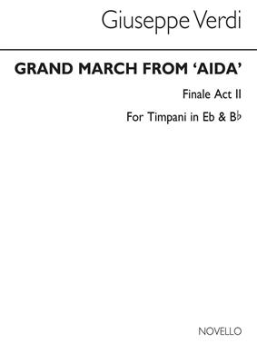 Giuseppe Verdi: Grand March From 'Aida' (Timp): Timpani