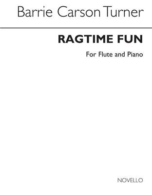 Turner: Ragtime Fun For Flute: Flûte Traversière et Accomp.