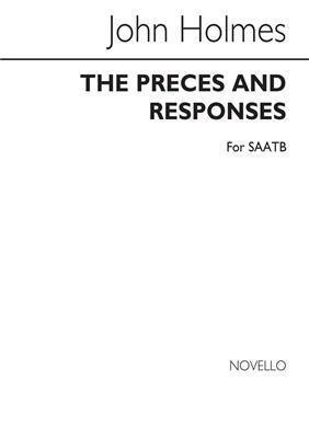 John Holmes: John Holmes: Preces And Responses: Chœur Mixte et Accomp.