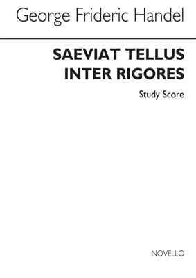 Georg Friedrich Händel: Saeviat Tellus Inter Rigores: Orchestre et Voix