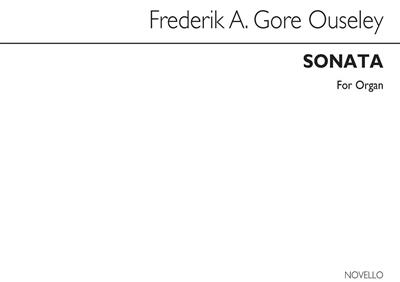 F.A. Gore Ouseley: First Sonata For Organ: Orgue