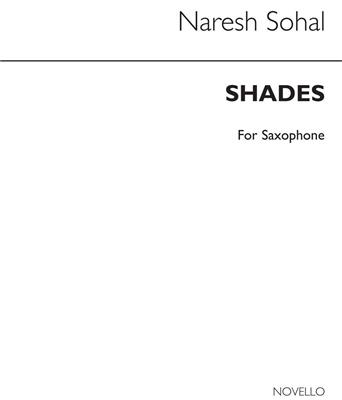 Naresh Sohal: Shades 1 (Soprano Saxophone): Saxophone Soprano