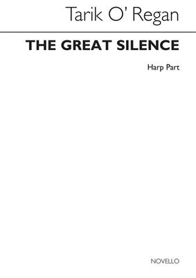 Tarik O'Regan: The Great Silence (Harp Part): Solo pour Harpe