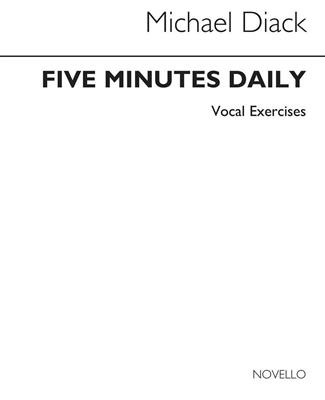 J. Michael Diack: Five Minutes Daily: Solo pour Chant