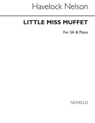 Havelock Nelson: Little Miss Muffet: Voix Hautes et Piano/Orgue