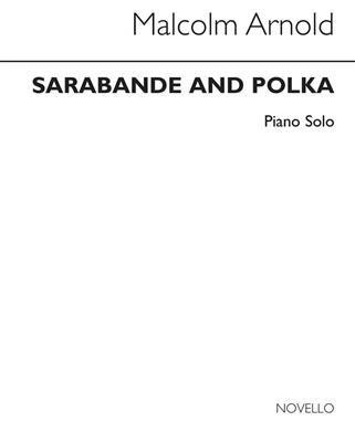 Malcolm Arnold: Sarabande and Polka For Piano: Solo de Piano
