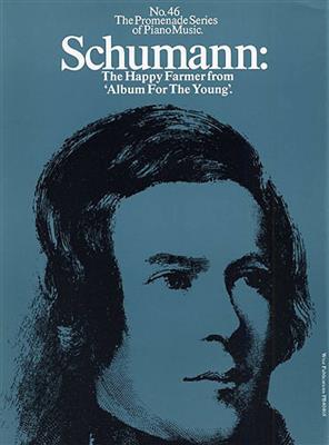 Robert Schumann: The Happy Farmer From 'Album For The Young': Solo de Piano