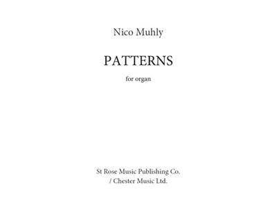 Nico Muhly: Patterns: Orgue