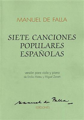 Manuel de Falla: 7 Canciones Populares Espanolas: Alto et Accomp.