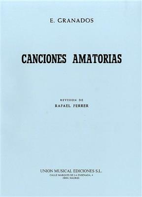 Granados: Canciones Amatorias: Chant et Piano