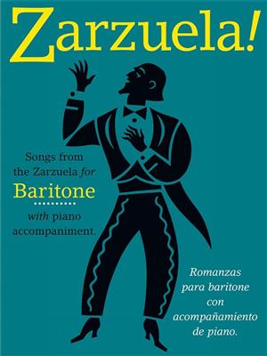 Zarzuela! Baritone: Chant et Piano