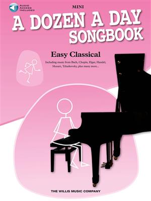 A Dozen A Day Songbook: Easy Classical Mini: Solo de Piano