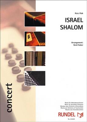 Kees Vlak: Israel Shalom: (Arr. Gert Huber): Accordéons (Ensemble)