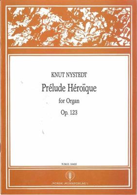 Knut Nystedt: Prelude Heroique: Orgue
