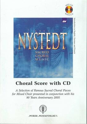 Knut Nystedt: Sacred Choral Music: Chœur Mixte et Accomp.