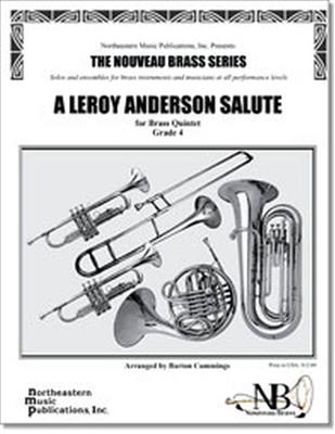 Leroy Anderson: A Leroy Anderson Salute: (Arr. Barton Cummings): Ensemble de Cuivres