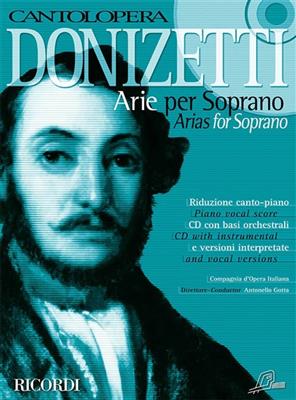 Gaetano Donizetti: Cantolopera: Donizetti Arie Per Soprano: Chant et Piano