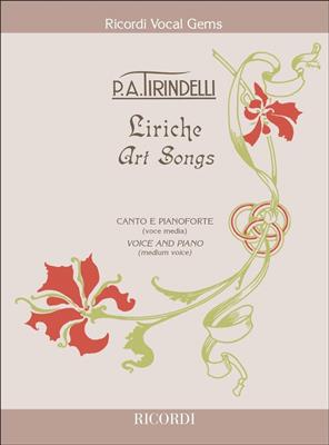 Adolfo Tirindelli: Liriche - Art Songs: Chant et Piano