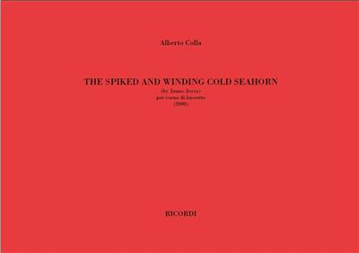 Alberto Colla: The Spiked And Winding Cold Seahorn (By James: Autres Bois