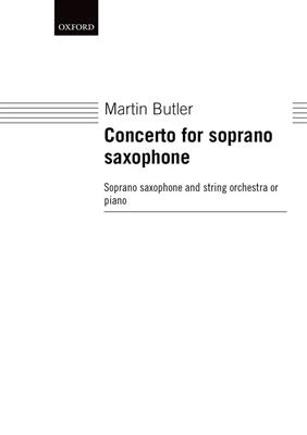 Martin Butler: Concerto For Soprano Saxophone: Saxophone