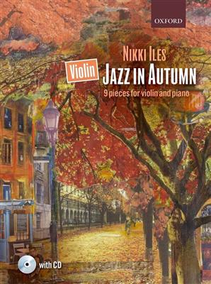 Violin Jazz in Autumn: (Arr. Nikki Iles): Violon et Accomp.