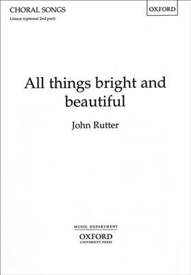 John Rutter: All Things Bright And Beautiful: Chœur d'Enfants