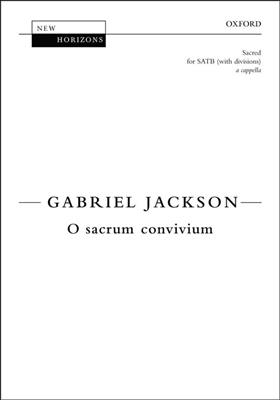 Gabriel Jackson: O Sacrum Convivium: Chœur Mixte et Accomp.