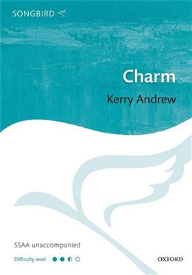 Kerry Andrew: Charm: Voix Hautes et Accomp.