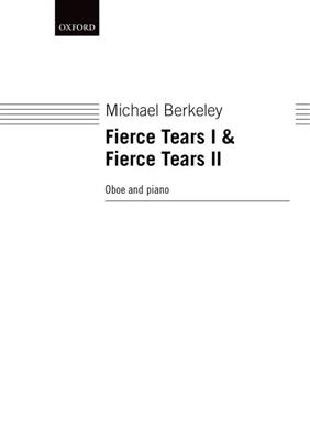 Michael Berkeley: Fierce Tears I and II: Solo pour Hautbois