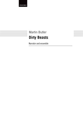 Martin Butler: Dirty Beasts: Ensemble de Chambre