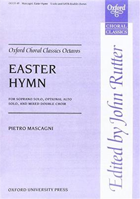 Pietro Mascagni: Easter Hymn from Cavalleria Rusticana: Chœur Mixte et Accomp.