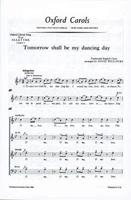 David Willcocks: Tomorrow shall be my dancing day: Chœur Mixte et Accomp.
