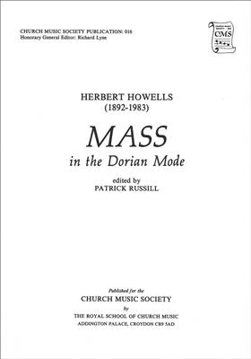 Herbert Howells: Mass in the Dorian Mode: Chœur Mixte et Accomp.