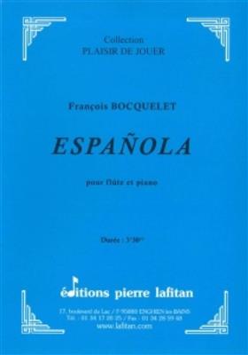 Francois Bocquelet: Espanola: Flûte Traversière et Accomp.