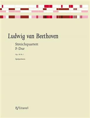 Ludwig van Beethoven: String Quartett Op. 18,1: Quatuor à Cordes