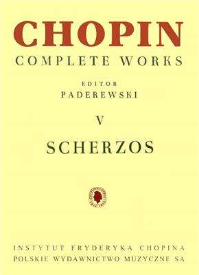 Frédéric Chopin: Complete Works V: Scherzos: Solo de Piano