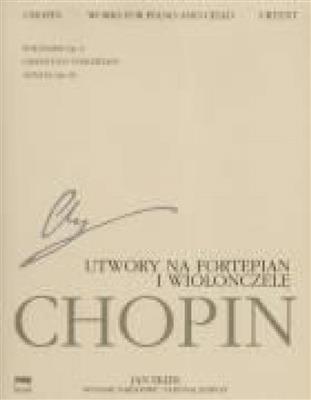 Frédéric Chopin: National Edition: Works For Piano And Cello: Violoncelle et Accomp.