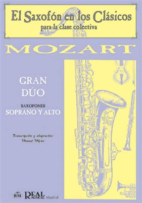 Wolfgang Amadeus Mozart: Gran Dúo para Saxofones Alto y Soprano: Saxophone
