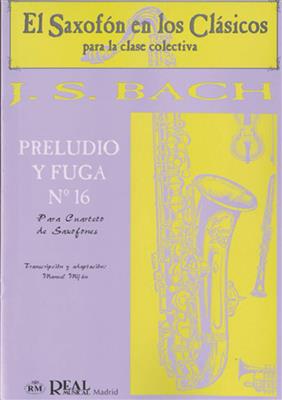 Johann Sebastian Bach: Preludio y Fuga n.16 para Cuarteto de Saxofones: Saxophone