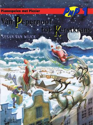 Susan van Wijck: Van Pepernoot tot Kerstkrans: Solo de Piano