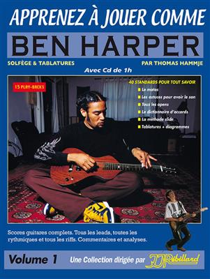 Thomas Hammje: Apprenez A Jouer Comme Ben Harper: Solo pour Guitare