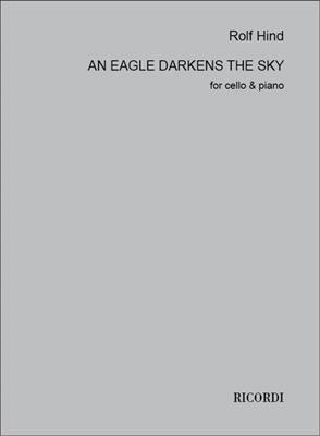 Rolf Hind: An Eagle Darkens The Sky: Solo pour Violoncelle