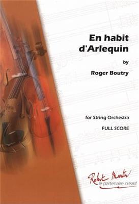 Roger Boutry: En Habit d'Arlequin: Orchestre d'Harmonie