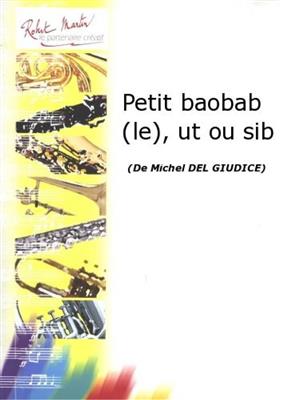 Michel Del Giudice: Le Petit Baobab: Tuba et Accomp.