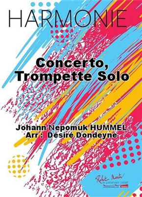 Johann Nepomuk Hummel: Concerto: Orchestre d'Harmonie et Solo