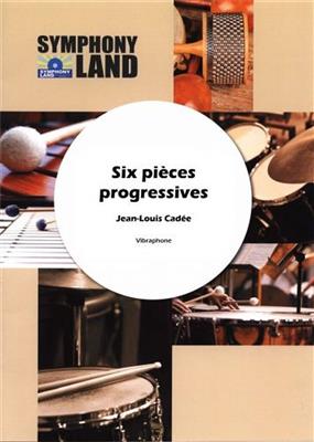 Jean Louis Cadée: Six Pieces Progressives pour Vibraphone: Vibraphone