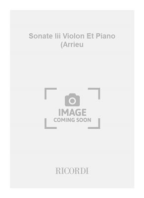 Gaetano Pugnani: Sonate Iii Violon Et Piano (Arrieu: Violon et Accomp.