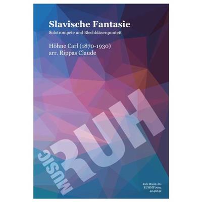 Carl Höhne: Slavische Fantasie: (Arr. Claude Rippas): Ensemble de Cuivres