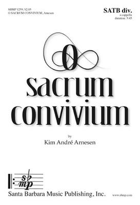 Kim André Arnesen: O Sacrum Convivium: Chœur Mixte et Accomp.