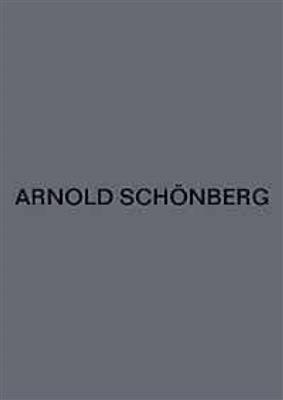 Arnold Schönberg: Lieder mit Klavierbegleitung: Chant et Piano